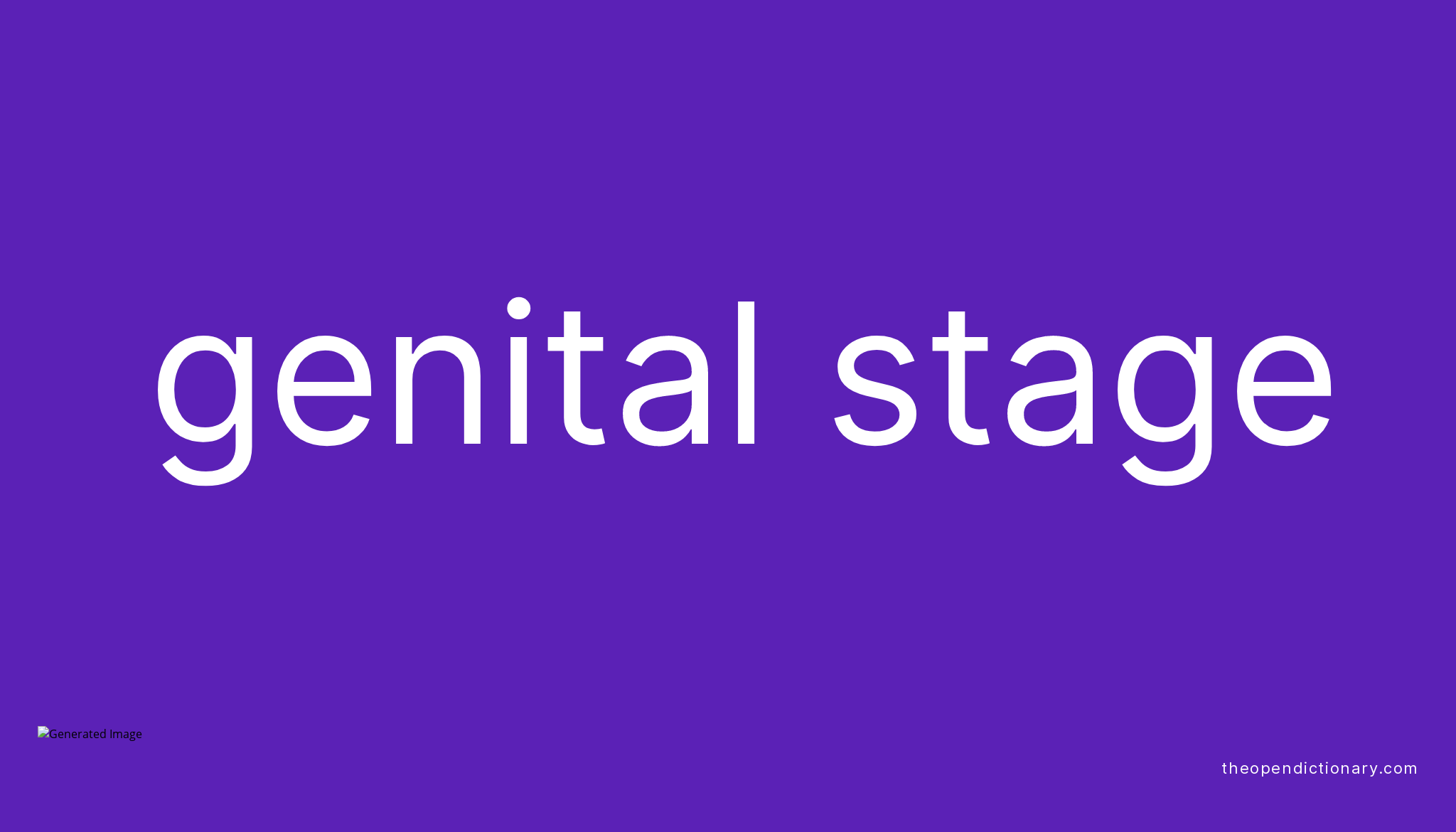 genital-stage-meaning-of-genital-stage-definition-of-genital-stage